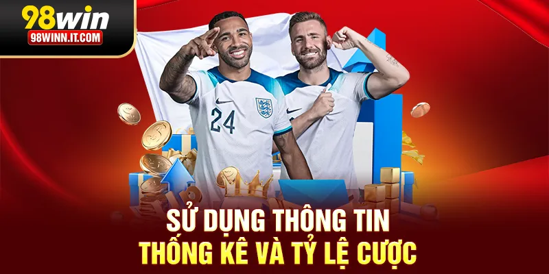 Sử dụng th&ocirc;ng tin thống k&ecirc; v&agrave; tỷ lệ cược